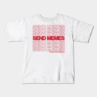 Send Memes Kids T-Shirt